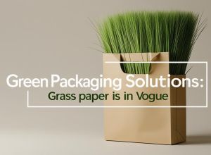 GIVE me one image with write text over this Green Packaging Solutions_ Grass Paper is in Vogue